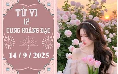Tử vi 12 cung hoàng đạo ngày 14/9/2025: Bảo Bình đón cát khí, Bọ Cạp bình yên