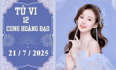 Tử vi 12 cung hoàng đạo hôm nay ngày 21/7/2025: Sư Tử khởi sắc, Thiên Bình chậm trễ