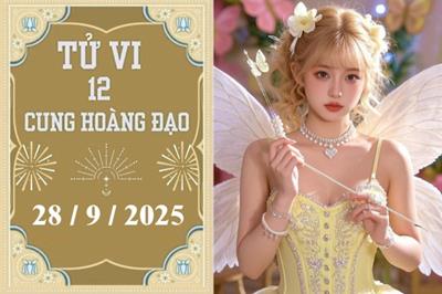 Tử vi 12 cung hoàng đạo hôm nay ngày 28/9/2025: Cự Giải tài lộc, Bọ Cạp cần thận trọng
