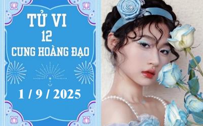 Tử vi 12 cung hoàng đạo ngày 1/9/2025: Bạch Dương nhiệt huyết, Xử Nữ tỉnh táo