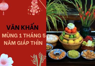 Văn khấn mùng 1 tháng 5 cúng gia tiên và thần linh chi tiết