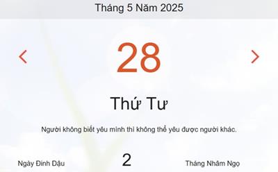 Lịch âm 28/5 - Âm lịch hôm nay 28/5 chính xác nhất - lịch vạn niên ngày 28/5/2025
