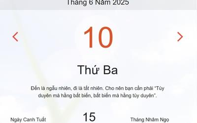 Lịch âm 10/6 - Âm lịch hôm nay 10/6 chính xác nhất - lịch vạn niên ngày 10/6/2025
