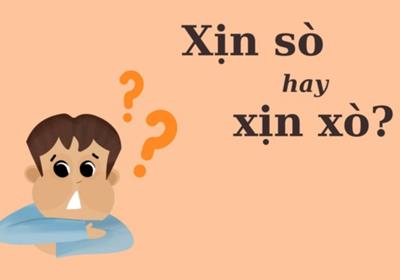 90% người dùng sai chính tả: 'Xịn sò' hay 'xịn xò'?