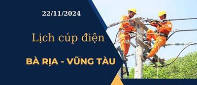 Lịch cúp điện hôm nay tại Bà Rịa - Vũng Tàu ngày 22/11/2024