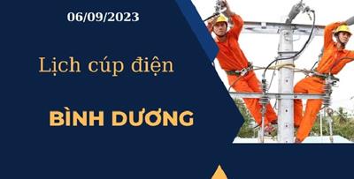 Cập nhật lịch cúp điện hôm nay tại Bình Dương ngày 06/09/2023