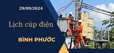 Lịch cúp điện hôm nay tại Bình Phước ngày 29/9/2024 cập nhật mới nhất