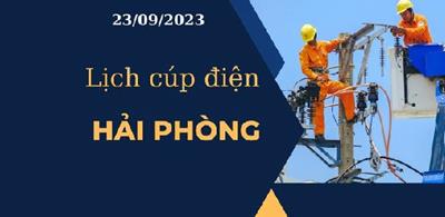 CẬP NHẬT Lịch cúp điện hôm nay ngày 23/09/2023 tại Hải Phòng