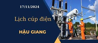 Lịch cúp điện hôm nay tại Hậu Giang ngày 17/11/2024