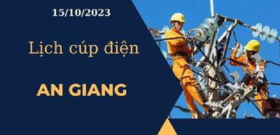 Lịch cúp điện hôm nay tại An Giang ngày 15/10/2023