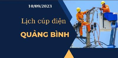 Cập nhật Lịch cúp điện hôm nay ngày 10/09/2023 tại Quảng Bình