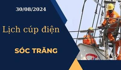 Lịch cúp điện hôm nay tại Sóc Trăng ngày 30/08/2024 cập nhật mới nhất