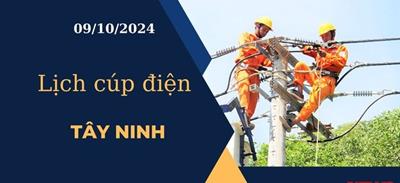 Lịch cúp điện tại Tây Ninh ngày 9/10/2024