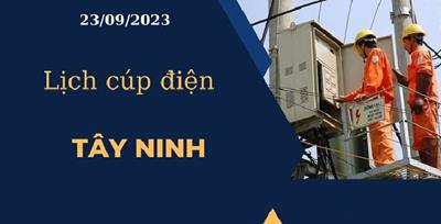 CẬP NHẬT Lịch cúp điện hôm nay tại Tây Ninh ngày 23/09/2023