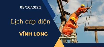 Lịch cúp điện hôm nay ngày 9/10/2024 tại Vĩnh Long