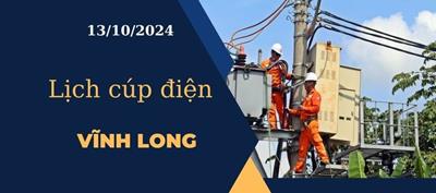 Lịch cúp điện hôm nay ngày 13/10/2024 tại Vĩnh Long