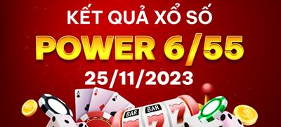 Vietlott 25/11 - Kết quả xổ số Vietlott ngày 25/11/2023 - Vietlott Power 6/55 25/11