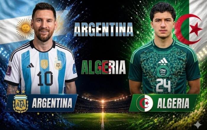 Nhận định Argentina vs Algeria, 08h00 ngày 17/6: Nhà vua thị uy sức mạnh