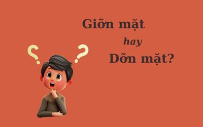 "Giỡn mặt" hay "dỡn mặt" mới đúng chính tả?