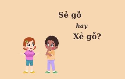 90% người nhầm lẫn: "Sẻ gỗ" hay "xẻ gỗ"?