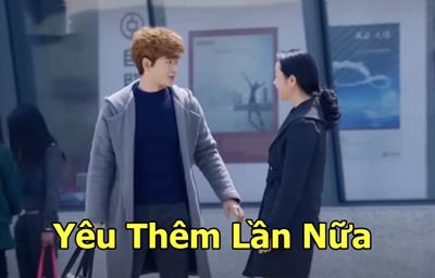 Xem Phim Yêu Thêm Lần Nữa (Trọn Bộ 50 Tập, HD Vietsub)