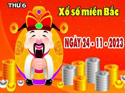 Kết quả xổ số miền Bắc hôm nay 24/11/2023 - KQXSMB 24/11, XSMB 24/11/2023