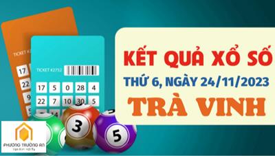 XSTV 24/11/2023 - Kết quả xổ số Trà Vinh hôm nay 24/11