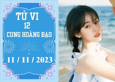 Tử vi vui 12 cung hoàng đạo ngày 11/11: Thiên Bình may mắn, Song Ngư nóng vội