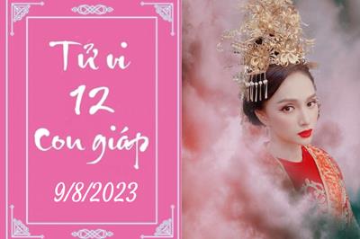 Tử vi 12 con giáp hôm nay ngày 9/8/2023: Tý thuận lợi, Thìn thoải mái