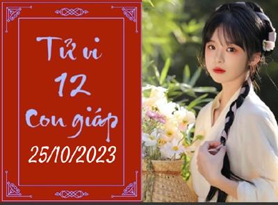 Tử vi vui 12 con giáp hôm nay ngày 25/10/2023: Sửu cố gắng, Ngọ quyết tâm