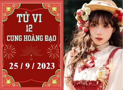 Tử vi 12 cung hoàng đạo ngày 25/9: Bạch Dương căng thẳng, Nhân Mã chần chừ