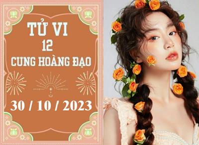 Tử vi vui 12 cung hoàng đạo ngày 30/10: Song Tử nhàm chán, Nhân Mã khó khăn