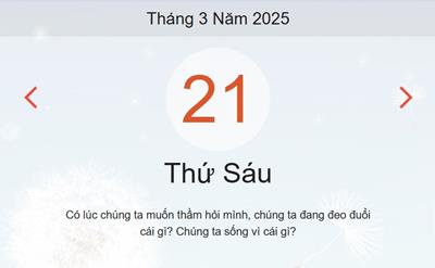 Lịch âm 21/3 chính xác nhất - Âm lịch hôm nay 21/3 - lịch vạn niên ngày 21/3/2025