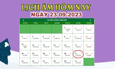 Lịch âm 23/9 - Âm lịch hôm nay 23/9/2023 nhanh và chính xác nhất