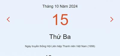 Lịch âm 15/10 - Âm lịch hôm nay 15/10 - lịch vạn niên ngày 15/10/2024