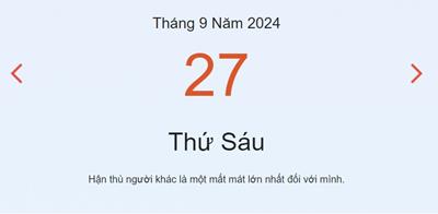 Lịch âm 27/9 - Âm lịch hôm nay 27/9/2024 chính xác nhất - lịch vạn niên 27/9/2024