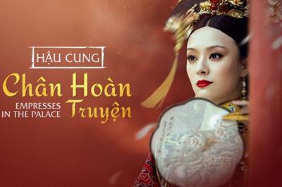 Xem Phim Hậu Cung Chân Hoàn Truyện Full 76/76 Tập (Trọn Bộ Vietsub + Thuyết minh)