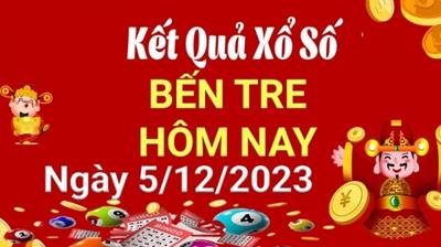 XSBTR 5/12/2023 - Kết quả xổ số Bến Tre hôm nay 5/12/2023 - KQXS