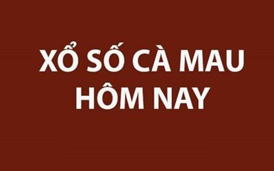 Kết quả xổ số Cà Mau hôm nay 25/5/2026 - XSCM ngày 25/5 - XSCM 25/5