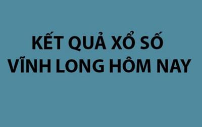 Kết quả xổ số Vĩnh Long hôm nay ngày 10/4/2026 - XSVL ngày 10/4 - XSVL 10/4